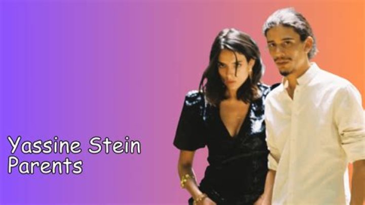 Yassine Stein Parents